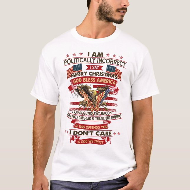 T-shirt Je Suis Politiquement Incorrect Je Dis Joyeux Noël (Devant)