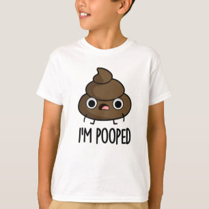 T-shirt Je suis Pooped Funny Poo Pun