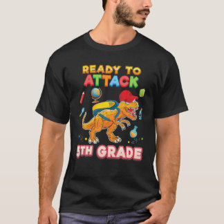 T-shirt Je suis prêt à attaquer le dinosaure de 5e année d
