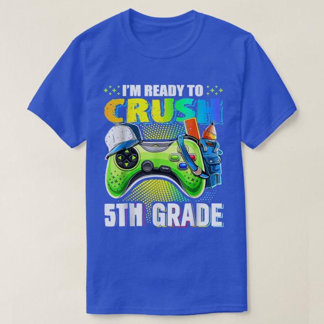 T-shirt Je suis prêt à écraser 5 Video Game Controller 5th (Design devant)