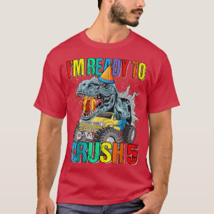 T-shirt Je suis prêt à écraser 5e Anniversaire Monster Tru