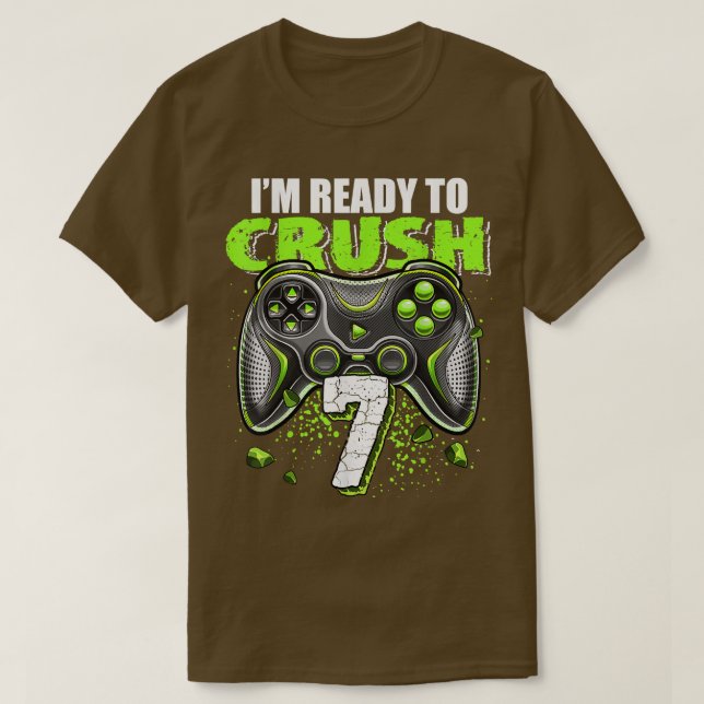 T-shirt Je suis prêt à écraser 7 Video Game Controller 7th (Design devant)