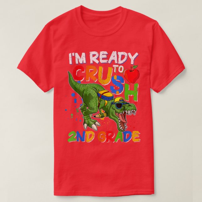 T-shirt Je suis prêt à écraser la 2e année Dino Retour à l (Design devant)
