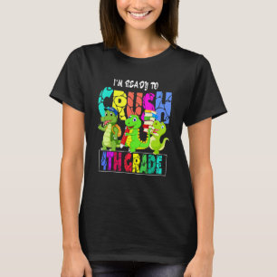 T-shirt Je Suis Prêt À Écraser La 4E Année Avec Des Dinosa