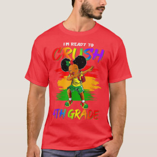 T-shirt Je suis prêt à écraser la 4e année de retour à l'é