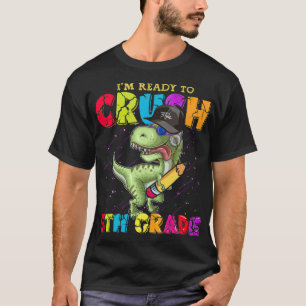 T-shirt Je suis prêt à écraser la 5e année Drôle de Dino J