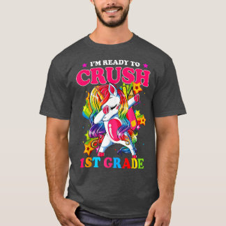 T-shirt Je suis prêt à écraser la licorne de 1ère année de