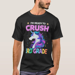 T-shirt Je suis prêt à écraser la licorne de 3e année de r