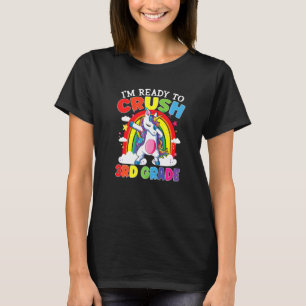 T-shirt Je suis prêt à écraser la licorne de 3ème année de