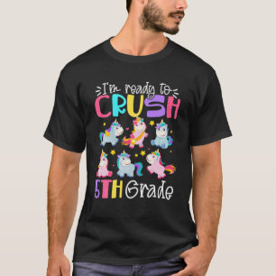 T-shirt Je suis prêt à écraser la licorne de 5ème année dr