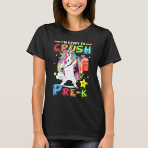 T-shirt Je Suis Prêt À Écraser La Licorne Pré-K Dabbing Ve