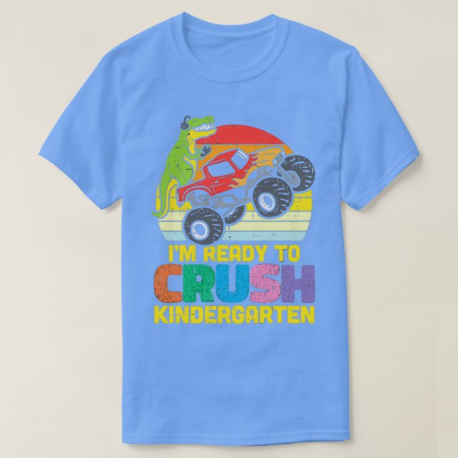 T-shirt Je suis prêt à écraser la maternelle 4 (Design devant)