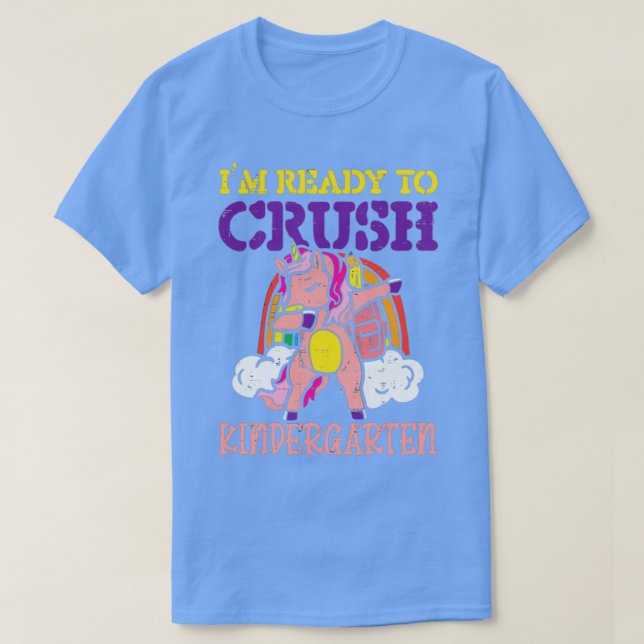 T-shirt Je suis prêt à écraser la maternelle 6 (Design devant)