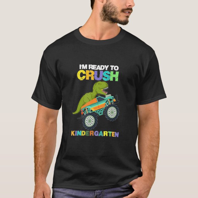 T-shirt Je suis prêt à écraser la maternelle Dino Retour à (Devant)