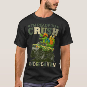 T-shirt Je Suis Prêt À Écraser La Maternelle T Rex Dinosau