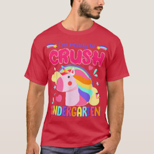T-shirt Je suis prêt à écraser la maternelle Unicorn Premi