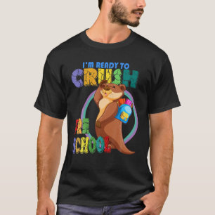 T-shirt Je suis prêt à écraser la mignonne de pré-école de