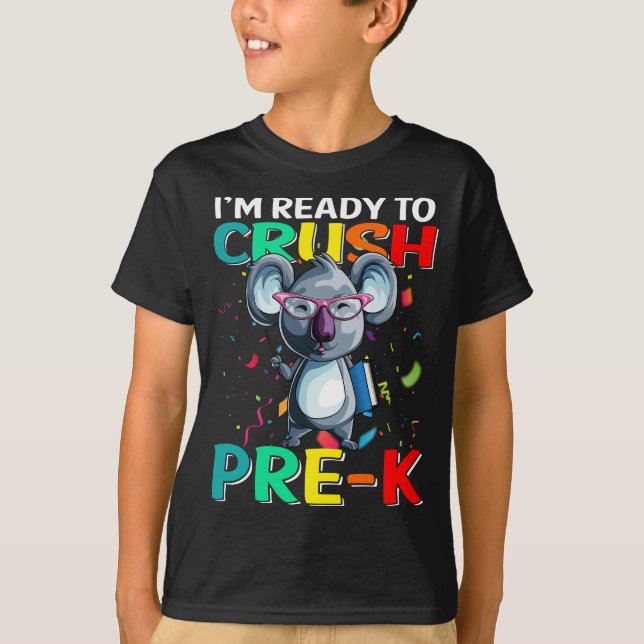 T-shirt Je suis prêt à écraser la pré-K Koala avant de ret (Devant)