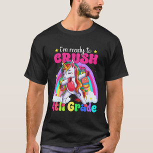 T-shirt Je Suis Prêt À Écraser La Unicorne De 4E Année De