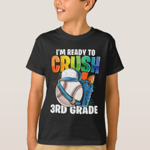 T-shirt Je suis prêt à écraser le baseball de 3e année Ret