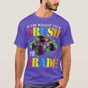 T-shirt Je Suis Prêt À Écraser Le Camion Monster De 5E Ann