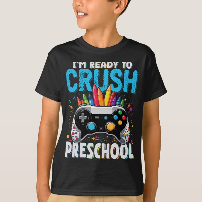 T-shirt Je suis prêt à écraser le gamer préscolaire à l'éc (Devant)