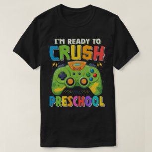 T-shirt Je suis prêt à écraser le gamer préscolaire à l'éc