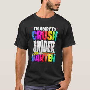 T-shirt Je suis prêt à écraser le jardin d'enfants à l'éco