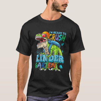 T-shirt Je suis prêt à écraser le niveau KINDERGARTEN déve