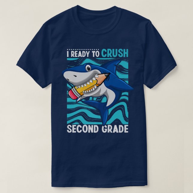 T-shirt Je Suis Prêt À Écraser Le Requin De Deuxième Année (Design devant)