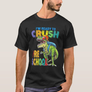 T-shirt Je Suis Prêt À Écraser Le Rex Pré-Scolaire De Reto