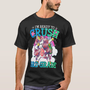 T-shirt Je suis prêt à écraser les enfants de 3e année mig
