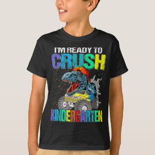 T-shirt Je suis prêt à écraser les garçons de maternelle à