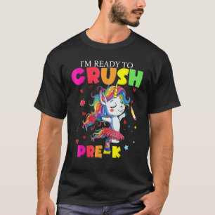 T-shirt Je suis prêt à écraser Pré K Cute Unicorn Retour à