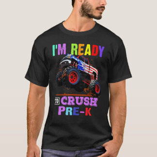 T-shirt Je suis prêt à écraser Pré K Monster Truck Back to