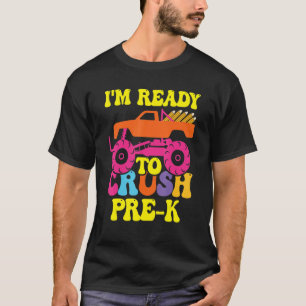 T-shirt Je suis prêt à écraser Pré K Monster Truck Back to