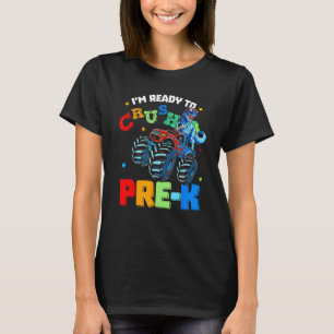 T-shirt Je suis prêt à écraser Pré K Monster Truck Dinosau
