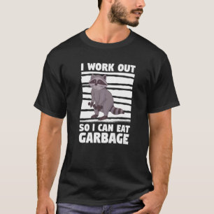 T-shirt Je Suis Prêt À Manger Des Ordures Raccoons Raccoon