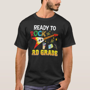 T-shirt Je suis prêt à rocker 3e année troisième rentrée d