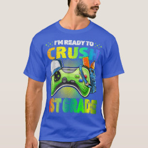 T-shirt Je suis prêt Crush 1ère année Retour à l'école Vid