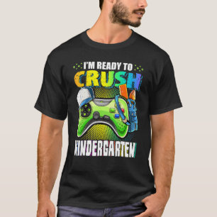 T-shirt Je suis prêt Crush jardin d'enfants Retour à l'éco