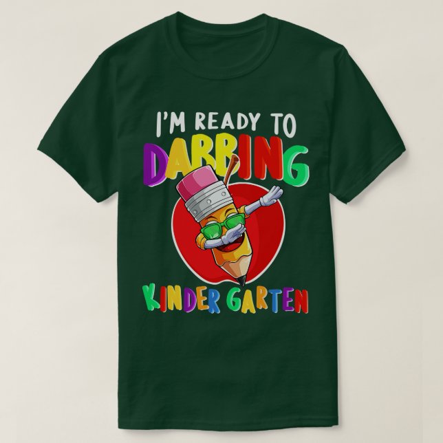 T-shirt Je Suis Prêt Pour Dabbing Kindergarten Back To Sch (Design devant)