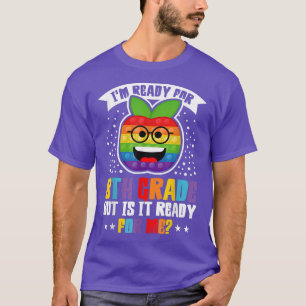 T-shirt Je suis prêt pour le premier jour de 8e année de r