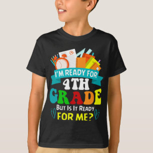 T-shirt Je suis prêt pour le retour à l'école en 4e ann