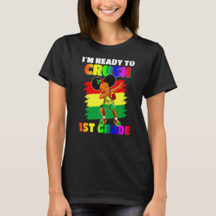 T-shirt Je suis prête à écraser la fille noire de 1ère ann