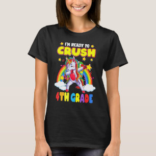 T-shirt Je suis prête à écraser les filles de la 4e année 