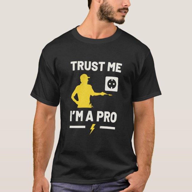 T-shirt Je Suis Pro Craftsman Funny Electrician (Devant)