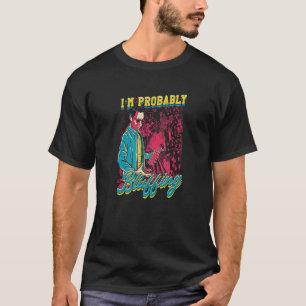 T-shirt Je suis probablement Bluff Poker Gamer Design