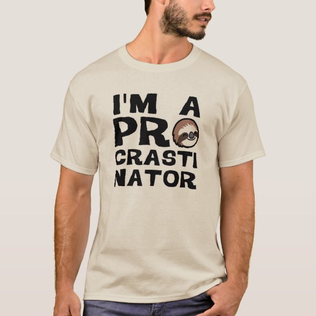 T-shirt Je suis PROcrastinator (Devant)