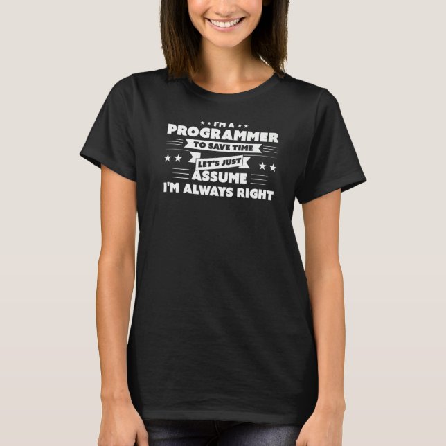 T-shirt Je suis programmeur pour gagner du temps, informat (Devant)